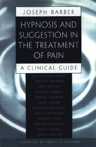 Hypnosis and Suggestion in the Treatment of Pain: A Clinical Guide (Norton Professional Books (Paperback))