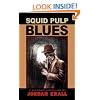 Squid Pulp Blues
