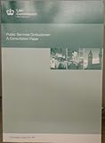 Public services ombudsmen : a consultation paper