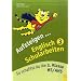 Aufsteigen in Englisch Schularbeiten 3: So schaffst du die 3. Klasse HS/AHS. Mit L�sungsheft