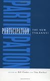 Participation: the New Tyranny?