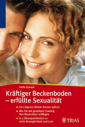 Kr�ftiger Beckenboden - erf�llte Sexualit�t