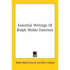 Essential Writings of Ralph Waldo Emerson