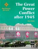 Key History for GCSE - The Great Power Conflict after 1945