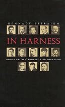 In Harness: Yiddish Writers' Romance With Communism (Judaic Traditions in Literature, Music, and Art)