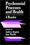 Psychosocial Processes and Health: A Reader