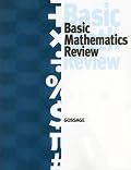 Basic Mathematics Review: Text Workbook