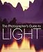 The Photographer's Guide to Light