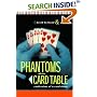 Phantoms of the Card Table: Confessions of a Card Sharp