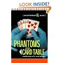 Phantoms of the Card Table: Confessions of a Card Sharp