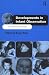 Developments in Infant Observation: The Tavistock Model
