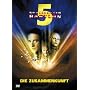 Spacecenter Babylon 5 - Die Zusammenkunft