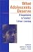 What Adolescents Deserve: A Commitment to Students' Literacy Learning