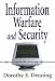 Information Warfare and Security