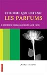 L' Homme qui entend les parfums
