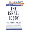 The Israel Lobby and U.S. Foreign Policy