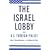 The Israel Lobby and U.S. Foreign Policy
