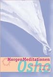Produkt-Bild: MorgenMeditationen: 365 Einstimmungen in den Tag