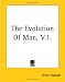 Book The Evolution Of Man V1