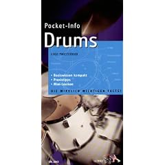 Pocket-Info, Drums: Praktisch, klar und aktuell. Das ideale Nachschlagewerk f�r Anf�nger und fortgeschrittene Drummer