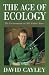 The Age of Ecology: The Environment on CBC Radio's <em>Ideas</em>