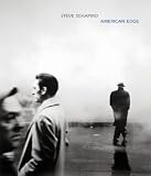 Steve Schapiro: American Edge