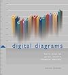 Digital Diagrams: How to Design and Present Statistical Information Effectively