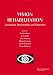 Vision Rehabilitation (Assessment, Intervention and Outcomes)