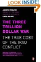 The Three Trillion Dollar War: The True Cost of the Iraq Conflict