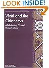 Viotti and the Chinnerys: A Relationship Charted Through Letters (Music in Nineteenth-Century Britain) (Music in Nineteenth-Century Britain)