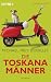 Die Toskanamänner: Roman at Amazon: 41YACiwwdqL._SL75_
