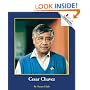 Cesar Chavez (Rookie Biographies)