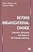 Beyond Organizational Change: Structure, Discourse and Power in UK Financial Services