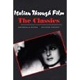 Italian Through Film: The Classics by Professor Antonello Borra and Cristina Pausini