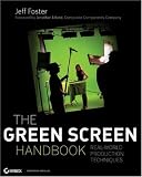 The Green Screen Handbook: Real-World Production Techniques