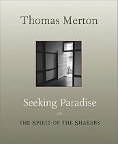 Seeking Paradise: The Spirit of the Shakers