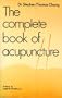 The Complete Book of Acupuncture