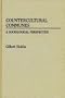 Countercultural Communes: A Sociological Perspective (Contributions in Sociology)
