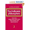 The Hellenistic Philosophers: Volume 2, Greek and Latin Texts with Notes and Bibliography: Greek and Latin Texts Vol 2