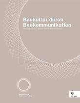 Baukultur durch Baukommunikation