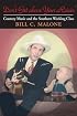 Don't Get above Your Raisin': Country Music and the Southern Working Class (Music in American Life)