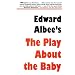The Play About The Baby