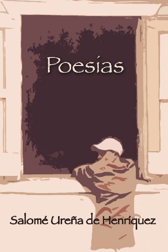 Poesías de Salomé Ureña de Henríquez Poesías de Salomé Ureña de Henríquez (Spanish Edition)