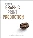 Books : A Guide to Graphic Print Production