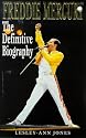 Freddie Mercury: The Definitive Biography