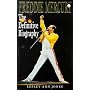 Freddie Mercury: The Definitive Biography