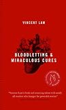 Bloodletting and Miraculous Cures