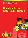 Brandschutz für Kabel und Leitungen