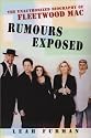 Rumours Exposed: The Unauthorized Biography of "Fleetwood Mac"