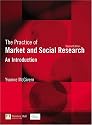 The Practice of Market and Social Research: An Introduction
